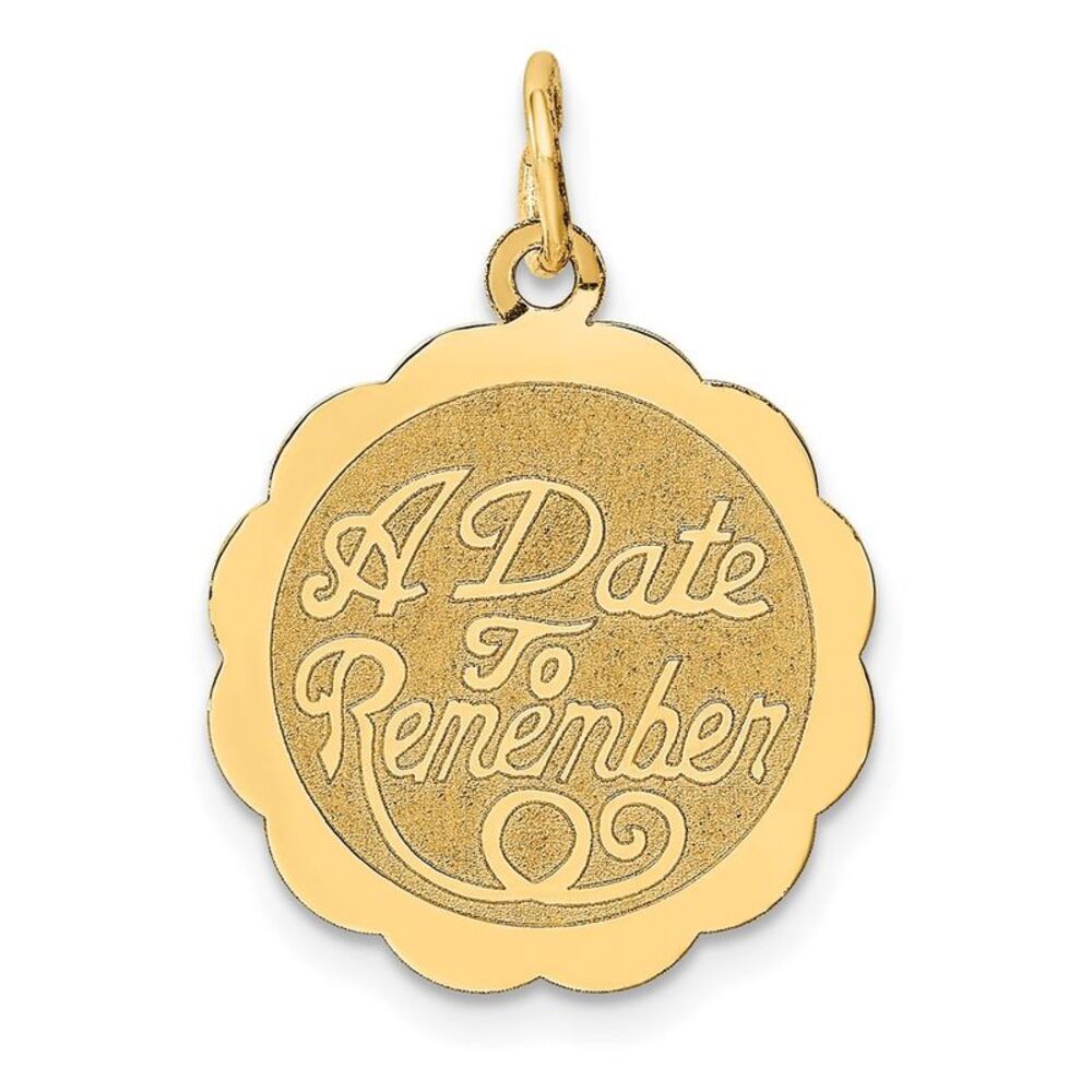 14k Yellow Gold Script A Date to Remember Disc Charm or Pendant, 17mm